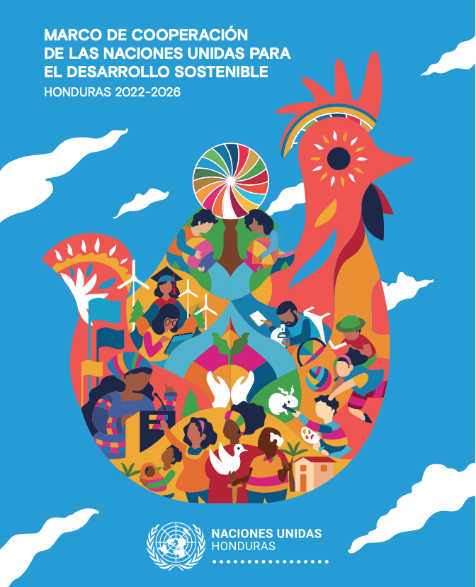 Marco de Cooperación de las Naciones Unidas para el Desarrollo Sostenible | Honduras 2022 - 2026