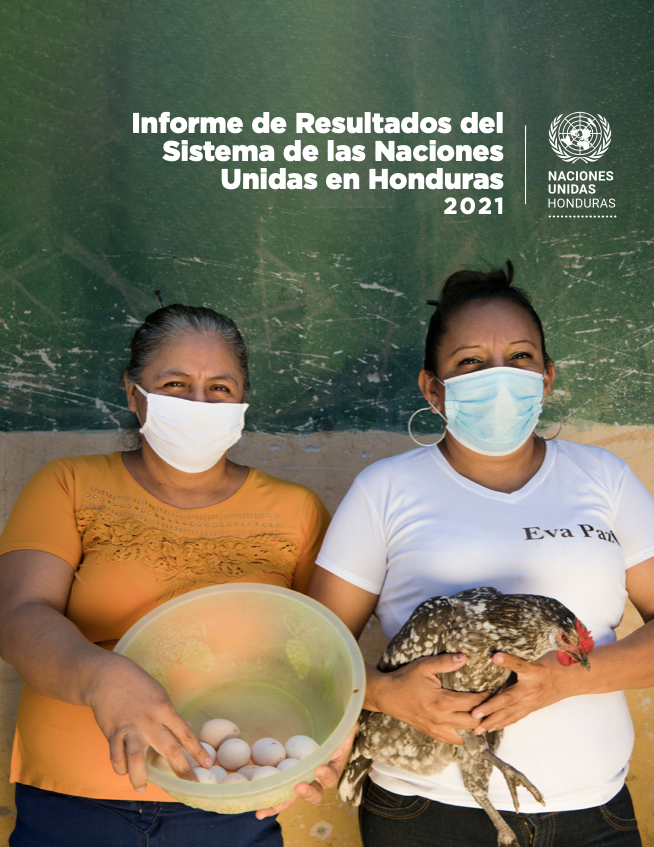  Informe de Resultados del Sistema de las Naciones Unidas en Honduras | 2021