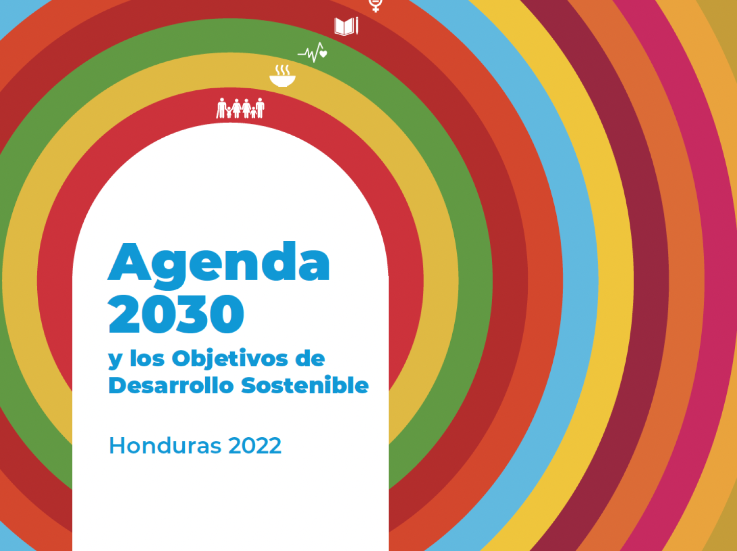 Portada de publicación con el título "Agenda 2030 y los Objetivos de Desarrollo Sostenible" - Honduras 2022